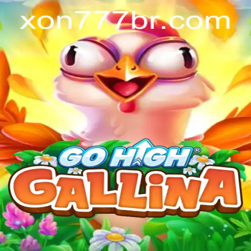 Discover GoHighGallina: A Thrilling Adventure with Xon777.COM